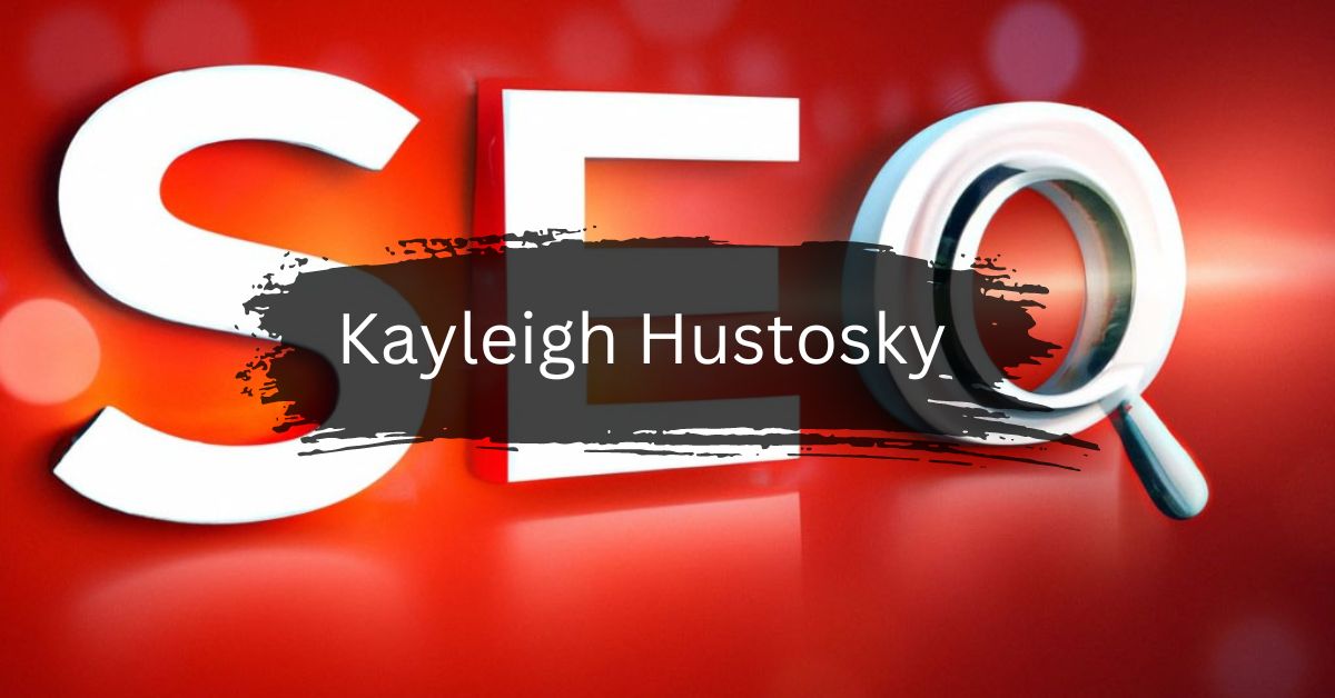 Kayleigh Hustosky