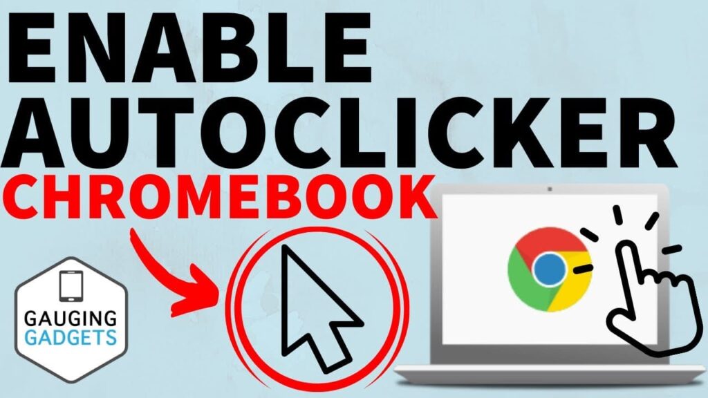 How To Set Up An Auto Clicker For Chromebook?