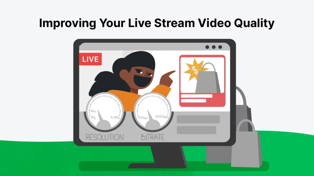 Live Streaming Quality: