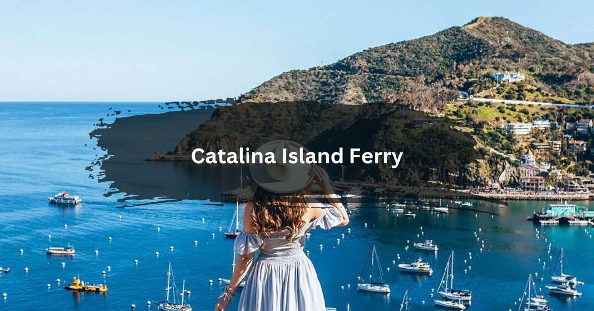 Catalina Island Ferry