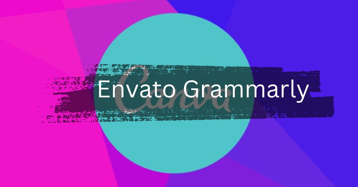 Envato Grammarly Canva Package